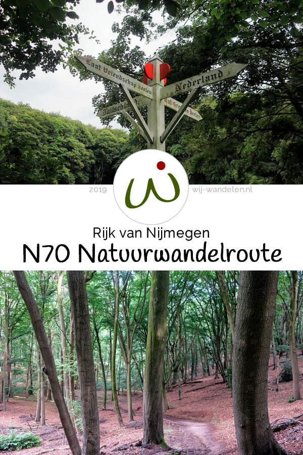 N70 Natuurwandelroute, een unieke en avontuurlijke wandelroute in het Rijk van Nijmegen | Boswandeling | Beek en Berg en Dal