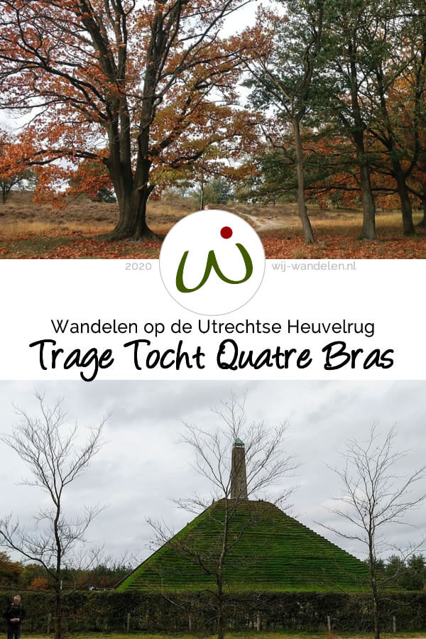Trage Quatre Bras | 15 km | Op en top boswandeling vanuit Maarn over de Utrechtse Heuvelrug | Een aanrader!!