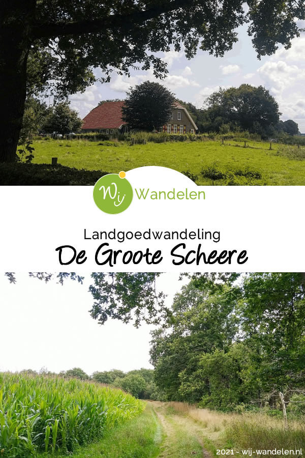 Een verrassende rondwandeling (7 km) over Landgoed de Groote Scheere vanuit Anerveen | Holthone