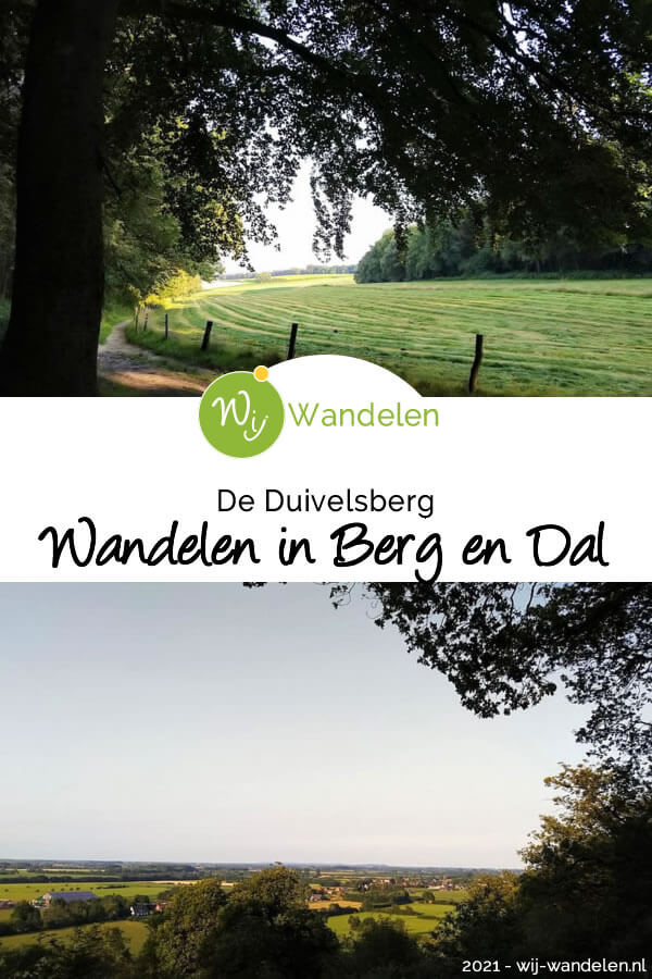 Wij wandelen in Berg en Dal een rondje rondom de Duivelsberg (8km). Een traag tochtje, bergen van plezier.