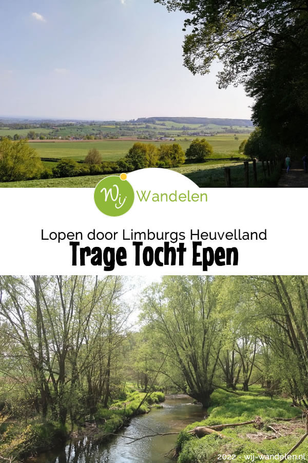 De Trage Tocht Epen (15 km) is een schitterende wandeling door het Limburgs Heuvelland. Sjlentere langs de Geul, genieten van prachtige vergezichten