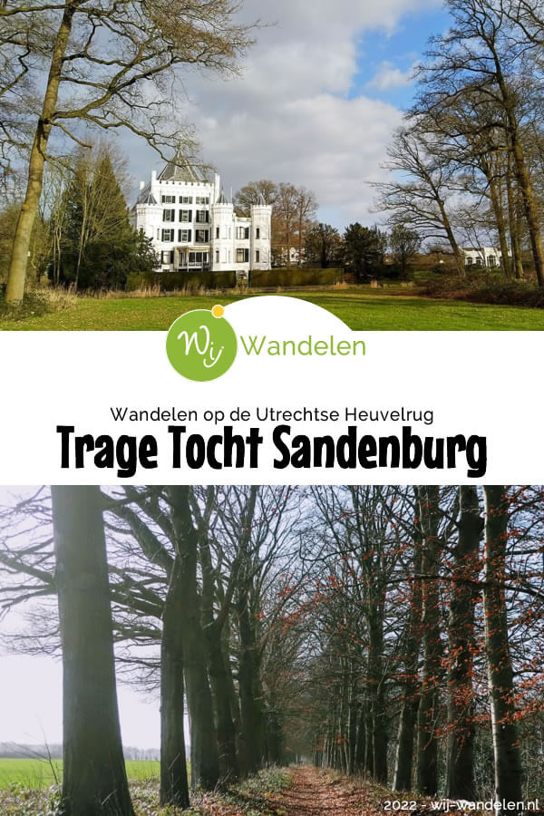 De Trage Tocht Sandenburg is een prima wandeling (12km) op de grens van het Kromme Rijngebied en de Utrechtse Heuvelrug