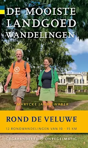 De mooiste landgoedwandelingen rond de Veluwe, koop de gids bij Bol Wandelgids: De mooiste landgoedwandelingen rond de Veluwe