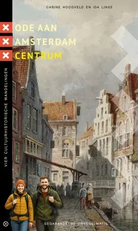 Ode aan Amsterdam Centrum, koop de gids bij Libris Wandelgids: Ode aan Amsterdam Centrum