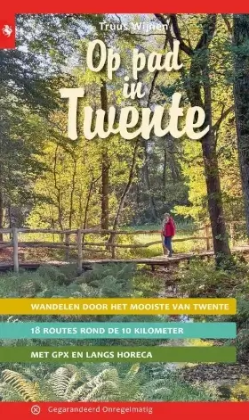 Wandelgids: Op pad in Twente